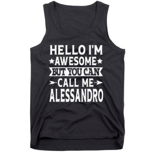 Alessandro Men Name Hello Im Awesome Call Me Alessandro Tank Top