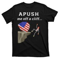 Apush Me Off A Cliff 2024 Ap Exam For Students Funny T-Shirt