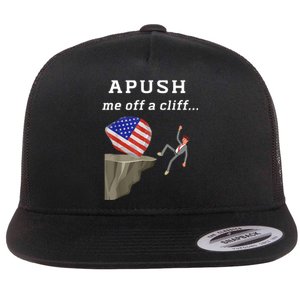 Apush Me Off A Cliff 2024 Ap Exam For Students Funny Flat Bill Trucker Hat