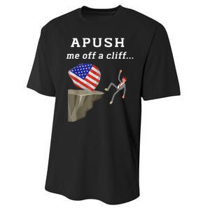 Apush Me Off A Cliff 2024 Ap Exam For Students Funny Performance Sprint T-Shirt