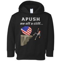 Apush Me Off A Cliff 2024 Ap Exam For Students Funny Toddler Hoodie