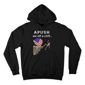 Apush Me Off A Cliff 2024 Ap Exam For Students Funny Tall Hoodie