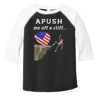 Apush Me Off A Cliff 2024 Ap Exam For Students Funny Toddler Fine Jersey T-Shirt