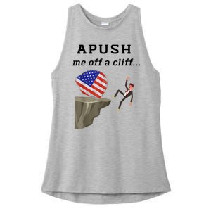 Apush Me Off A Cliff 2024 Ap Exam For Students Funny Ladies PosiCharge Tri-Blend Wicking Tank