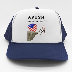 Apush Me Off A Cliff 2024 Ap Exam For Students Funny Trucker Hat