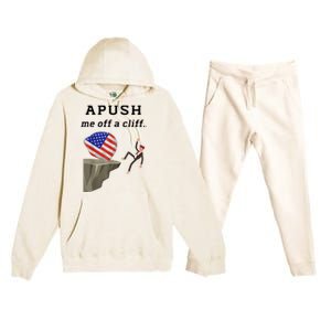 Apush Me Off A Cliff 2024 Ap Exam For Students Funny Premium Hooded Sweatsuit Set