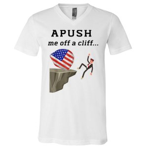 Apush Me Off A Cliff 2024 Ap Exam For Students Funny V-Neck T-Shirt