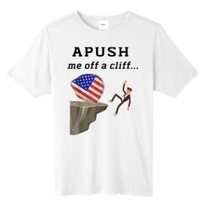 Apush Me Off A Cliff 2024 Ap Exam For Students Funny Tall Fusion ChromaSoft Performance T-Shirt