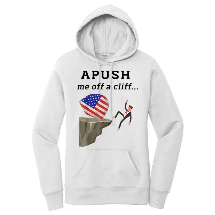 Apush Me Off A Cliff 2024 Ap Exam For Students Funny Women's Pullover Hoodie