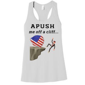 Apush Me Off A Cliff 2024 Ap Exam For Students Funny Women's Racerback Tank