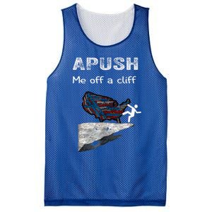 Apush Me Off A Cliff Funny Ap Us History Gift Mesh Reversible Basketball Jersey Tank