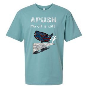 Apush Me Off A Cliff Funny Ap Us History Gift Sueded Cloud Jersey T-Shirt