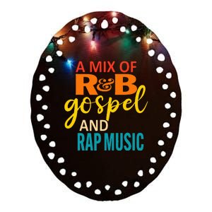 A Mix Of R&B Gospel And Rap Music Ceramic Oval Ornament