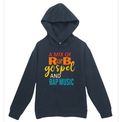 A Mix Of R&B Gospel And Rap Music Urban Pullover Hoodie