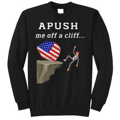 Apush Me Off A Cliff 2024 Ap Exam For Students Sweatshirt