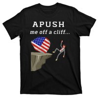 Apush Me Off A Cliff 2024 Ap Exam For Students T-Shirt