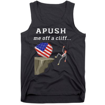 Apush Me Off A Cliff 2024 Ap Exam For Students Tank Top