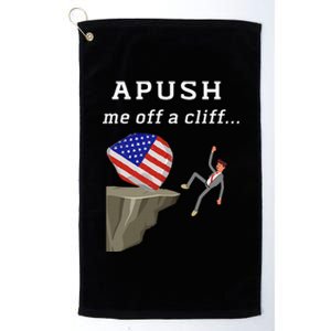 Apush Me Off A Cliff 2024 Ap Exam For Students Platinum Collection Golf Towel