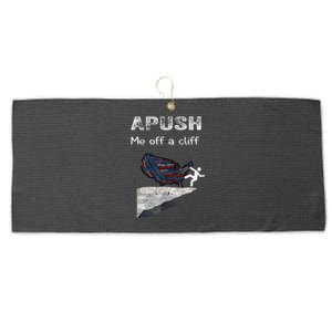 APUSH Me Off A Cliff Funny AP US History Large Microfiber Waffle Golf Towel