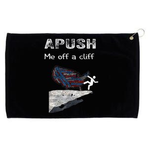 APUSH Me Off A Cliff Funny AP US History Grommeted Golf Towel