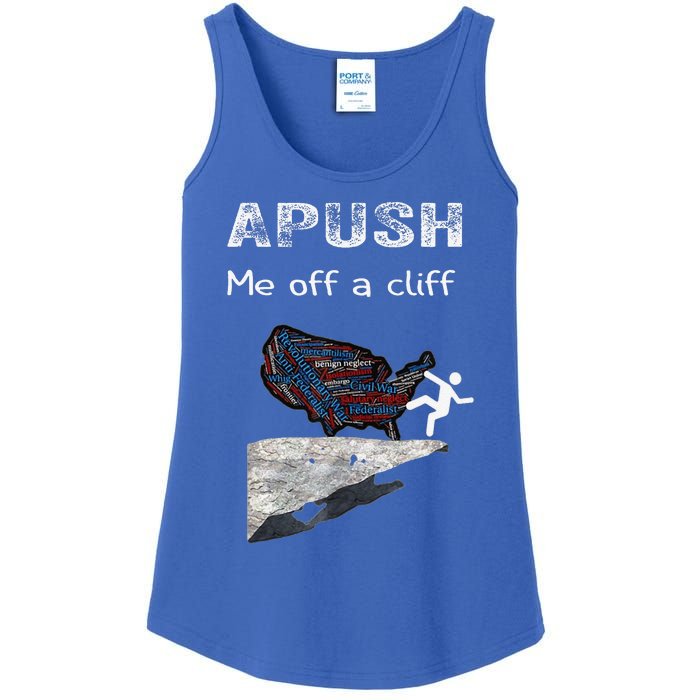 APUSH Me Off A Cliff Funny AP US History Ladies Essential Tank