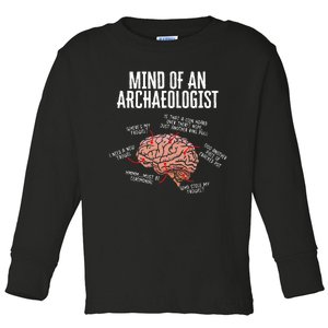 Archaeology Mind Of An Archaeologist Toddler Long Sleeve Shirt