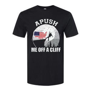 Apush Me Off A Cliff Funny Ap Us History Exam Softstyle CVC T-Shirt