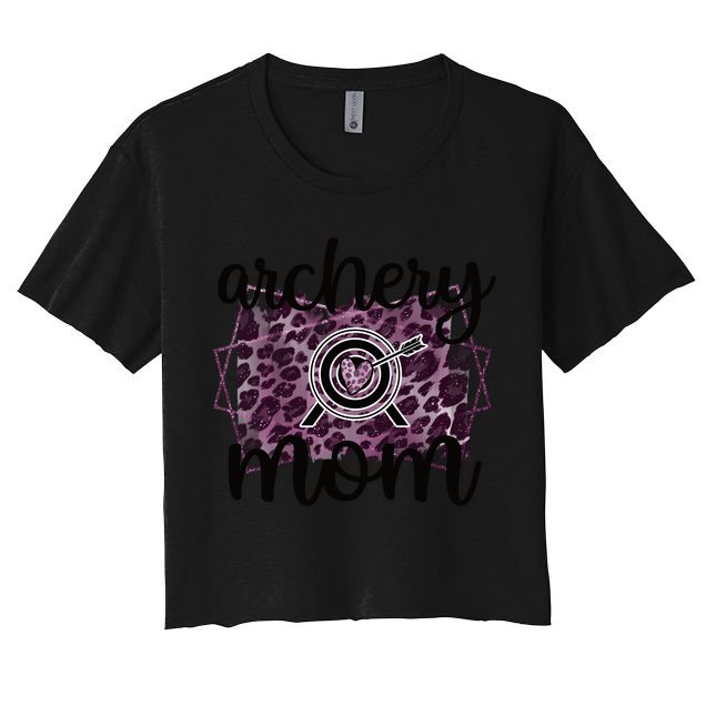 Archery Mom Of An Archer Mama Archery Mother Funny Gift Crop Top