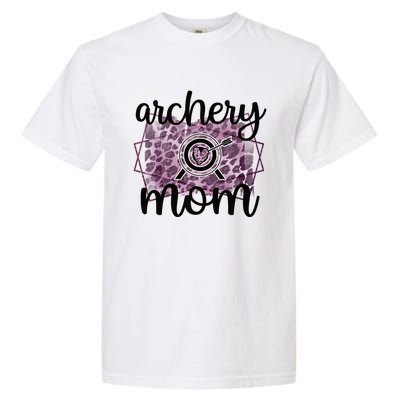 Archery Mom Of An Archer Mama Archery Mother Funny Gift Garment-Dyed Heavyweight T-Shirt