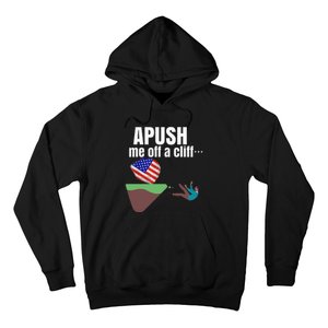 Apush Me Off A Cliff 2024 Funny Ap Exam For Students Hoodie