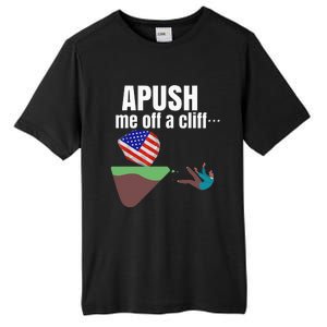 Apush Me Off A Cliff 2024 Funny Ap Exam For Students Tall Fusion ChromaSoft Performance T-Shirt