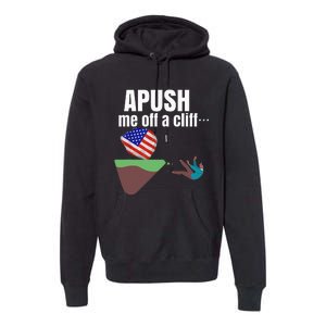 Apush Me Off A Cliff 2024 Funny Ap Exam For Students Premium Hoodie