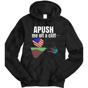 Apush Me Off A Cliff 2024 Funny Ap Exam For Students Tie Dye Hoodie