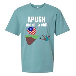 Apush Me Off A Cliff 2024 Funny Ap Exam For Students Sueded Cloud Jersey T-Shirt