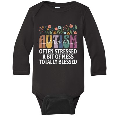 Autism Mom Often Stressed A Bit Of A Mess Totally Blessed Baby Long Sleeve Bodysuit