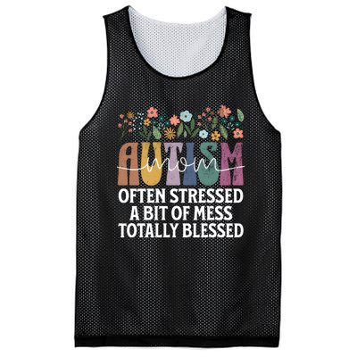 Autism Mom Often Stressed A Bit Of A Mess Totally Blessed Mesh Reversible Basketball Jersey Tank