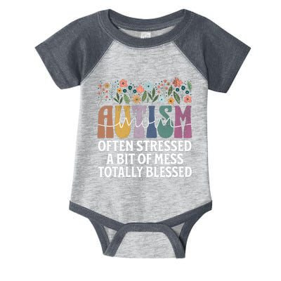 Autism Mom Often Stressed A Bit Of A Mess Totally Blessed Infant Baby Jersey Bodysuit