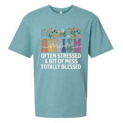 Autism Mom Often Stressed A Bit Of A Mess Totally Blessed Sueded Cloud Jersey T-Shirt