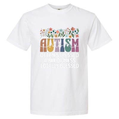 Autism Mom Often Stressed A Bit Of A Mess Totally Blessed Garment-Dyed Heavyweight T-Shirt