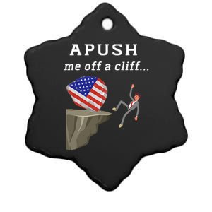 Apush Me Off A Cliff 2024 Ap Exam For Students Funny Trendy Ceramic Star Ornament