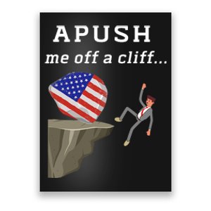 Apush Me Off A Cliff 2024 Ap Exam For Students Funny Trendy Poster