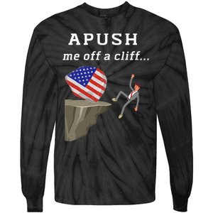 Apush Me Off A Cliff 2024 Ap Exam For Students Funny Trendy Tie-Dye Long Sleeve Shirt