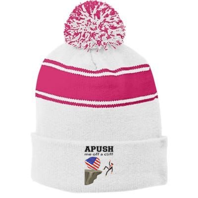 Apush Me Off A Cliff 2024 Ap Exam For Students Funny Trendy Stripe Pom Pom Beanie