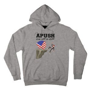 Apush Me Off A Cliff 2024 Ap Exam For Students Funny Trendy Tall Hoodie