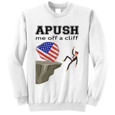Apush Me Off A Cliff 2024 Ap Exam For Students Funny Trendy Sweatshirt
