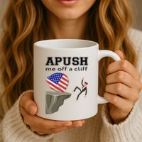 Apush Me Off A Cliff 2024 Ap Exam For Students Funny Trendy Mug