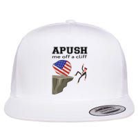 Apush Me Off A Cliff 2024 Ap Exam For Students Funny Trendy Flat Bill Trucker Hat