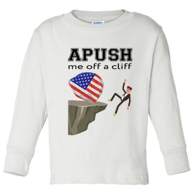 Apush Me Off A Cliff 2024 Ap Exam For Students Funny Trendy Toddler Long Sleeve Shirt
