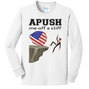 Apush Me Off A Cliff 2024 Ap Exam For Students Funny Trendy Kids Long Sleeve Shirt