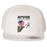 Apush Me Off A Cliff 2024 Ap Exam For Students Funny Trendy Wool Snapback Cap